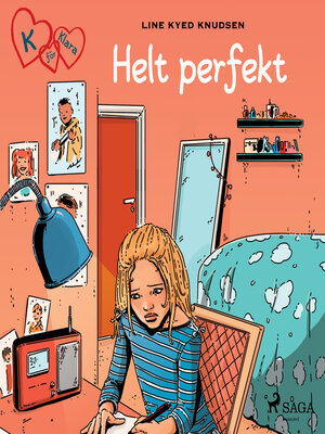 cover image of K för Klara 16--Helt perfekt